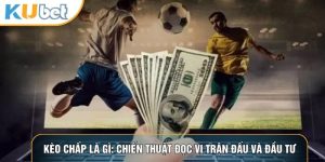 Kèo chấp là gì